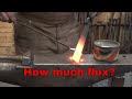How much flux do you really need - forge welding