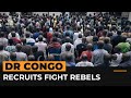 Thousands join DR Congo army to fight M23 rebel group | Al Jazeera Newsfeed