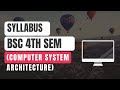 Computer System Architecture// B.Sc 4th Sem Syllabus // #shaliniputup
