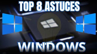 8 ASTUCES pour Maitriser son PC WINDOWS 11 (10 - 8 - 7 ...)