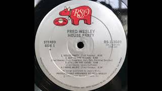 FRED WESLEY  - House Party