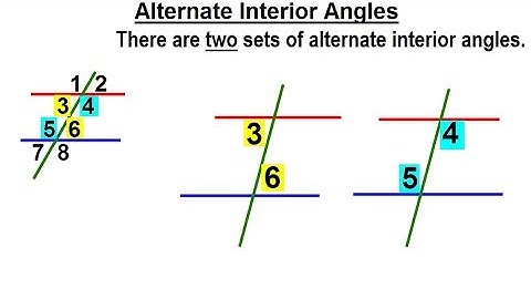 Geometry - Ch. 4: Lines and Angles (6 of 37) Alternate Interior Angles