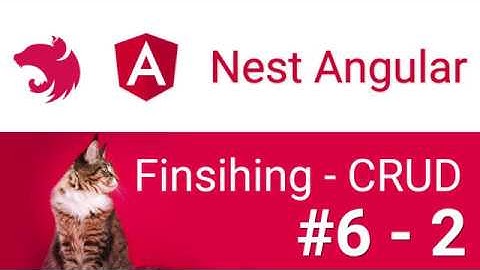 Angular + NestJs CRUD Resource and Integration | Part 6 - 2