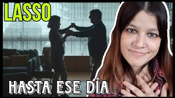 REACCIÓN LASSO - Hasta Ese Día | Natuchys