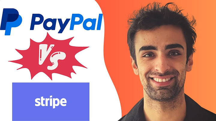 So sánh giữa paypal và stripe năm 2024