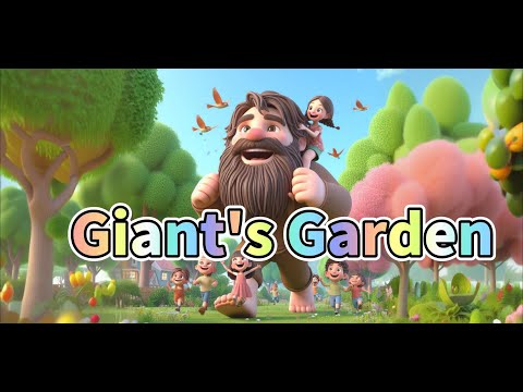 Giant S Garden This Is A Story Of Sharing Children S Story
