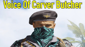 CODM : Voice of Carver Butcher  ( Short video )