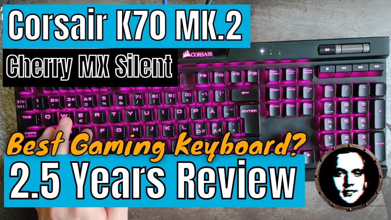 K70 RGB Cherry MX Silent Review After 2.5 YEARS Use! - Best Gaming Keyboard? - YouTube