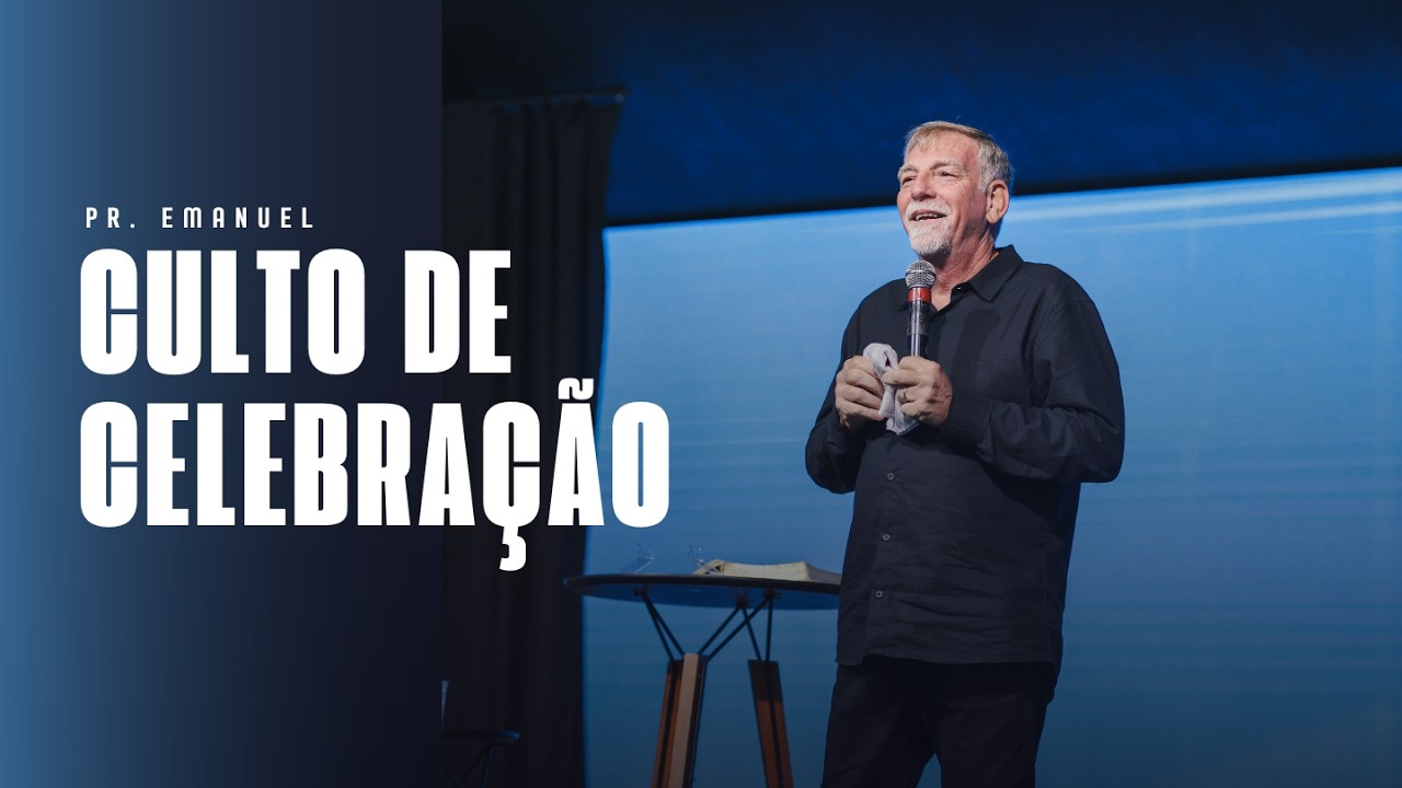 CULTO CELEBRAÇÃO | Pr. Emanuel | @ieqaguaverde
