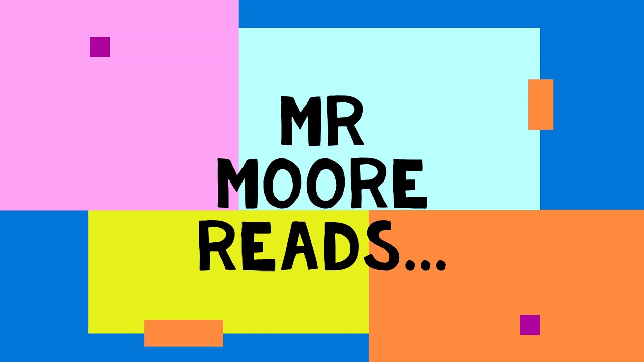 Mr Moore reads....ster's Email YouTube