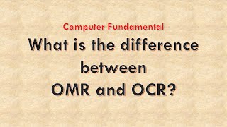 What is the difference between OMR and OCR | OCR vs OMR | #computerfundamentals #youtubevideo