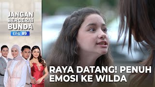 Raya Mencakar! Bagian Wajah Wilda - JANGAN BERCERAI BUNDA | EPS 89 - PART (3/6)