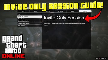 How To Start a Invite Only Session While Still Online GTA 5