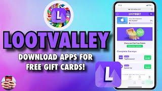 LOOTVALLEY! DOWNLOAD APPS FOR FREE GIFT CARDS! screenshot 1