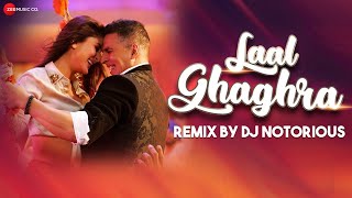 Laal Ghaghra - Remix | Good Newwz | Akshay Kumar, Kareena Kapoor Khan | DJ Notorious