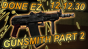 Gunsmith part 2 - Escape from tarkov - 12.12.30