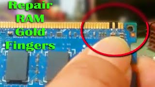RAM Fingers: Repair Gold plated connectors