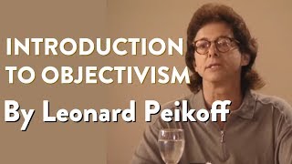 Introduction to Objectivism, by Leonard Peikoff