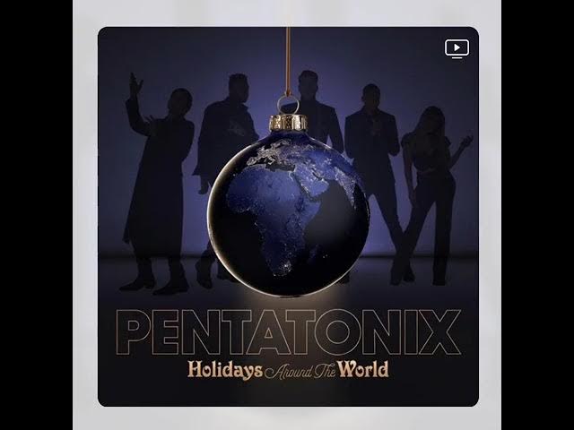 Pentatonix- It's the most wonderful time of the year