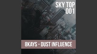 Dust Influence (Original Mix)