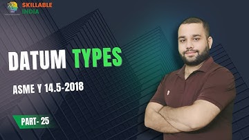 Tutorial - 25th GD&T ||Datum Types||