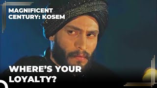 Sultan Ahmed Had A Heart to Heart Talk With Dervish | Magnificent Century: Kosem