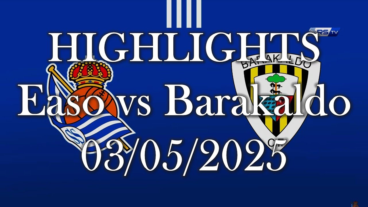 HIGHLIGHTS | Easo (Real Sociedad sub19 B) vs Barakaldo CF sub19 | Liga Nacional Juvenil J32