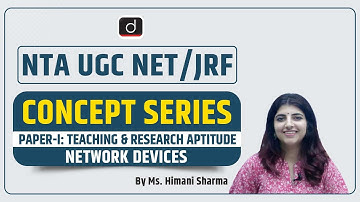 NTA UGC NET:JRF | Concept Series | Paper I | ICT | Network Devices | Ms  Himani Sharma