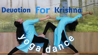 Rhythmic yoga/yoga dance/ Devotion for Krishna/ Tum prem ho tum Preet ho||Nisha & Muna