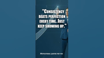 ​"Consistency beats perfection every time. Just keep showing up."#motivational #usa