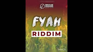 FYAH🔥Riddim, Luciano, Anthony B, Teflon, Richie Spice, Lutan Fyah, Natural Black, Fantan MoJAH+more