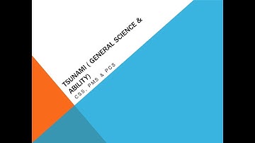 Tsunami | General Science & Ability | CSS | PMS | PCS | CCE202O |