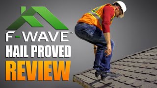 F Wave: Roofing Shingle Review: not afraid of Hail or Foot traffic | Roofing Insights