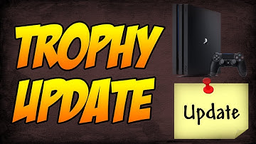 Playstation 4 "Trophies" System Update (FASTER SYNC FOR TROPHIES ON PS4)