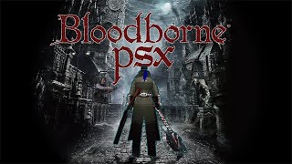 Bloodborne but its made for PS1