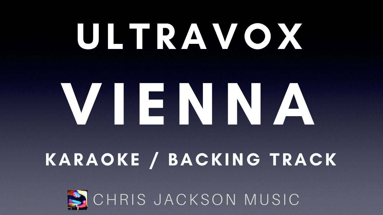 Ultravox Vienna (Karaoke Version) Backing Track With Lyrics YouTube