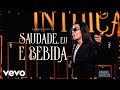 Yasmin Santos - Saudade, Eu e Bebida (Ao Vivo)