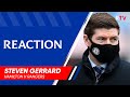 REACTION | Steven Gerrard | Hamilton 1-1 Rangers