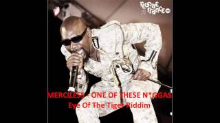 Video thumbnail of "Merciless - One Of These N*ggas"