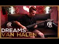 Eddie Van Halen Tribute | Dreams - Van Halen - Cole Rolland (Guitar Cover)