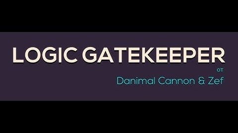 Logic Gatekeeper - Danimal Cannon & Zef | Just Shapes & Beats (Hardcore S Rank)