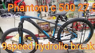 Phantom c 500 27.5 9speed (1x9) hydrolic break bike check