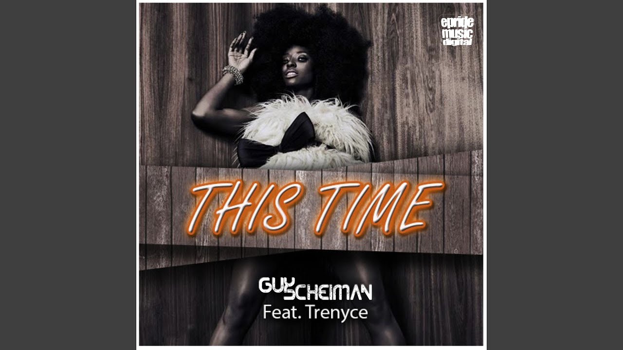 Watch This Time (feat. Trenyce) on YouTube Watch This Time (feat. Trenyce) on YouTube
