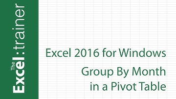 Excel 2016 for Windows - Pivot Tables - Group By Month