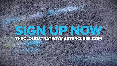 The Cloud Strategy Master Class | Master Cloud Strategy