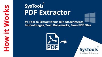 Extract Attachments, Images, Text, & Bookmark From PDF Files With SysTools PDF Extractor