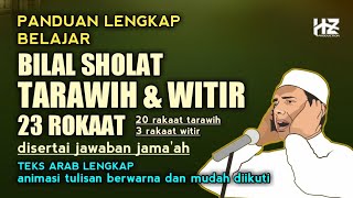 Panduan Belajar BILAL SHALAT TARAWIH 23 Rakaat Lengkap || Disertai teks Arab mudah untuk belajar