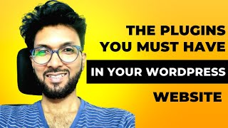 9 plugins that you must have on your WordPress website.