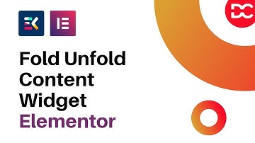 Fold Unfold Elementor Widget - Fold & Unfold Content with Animation