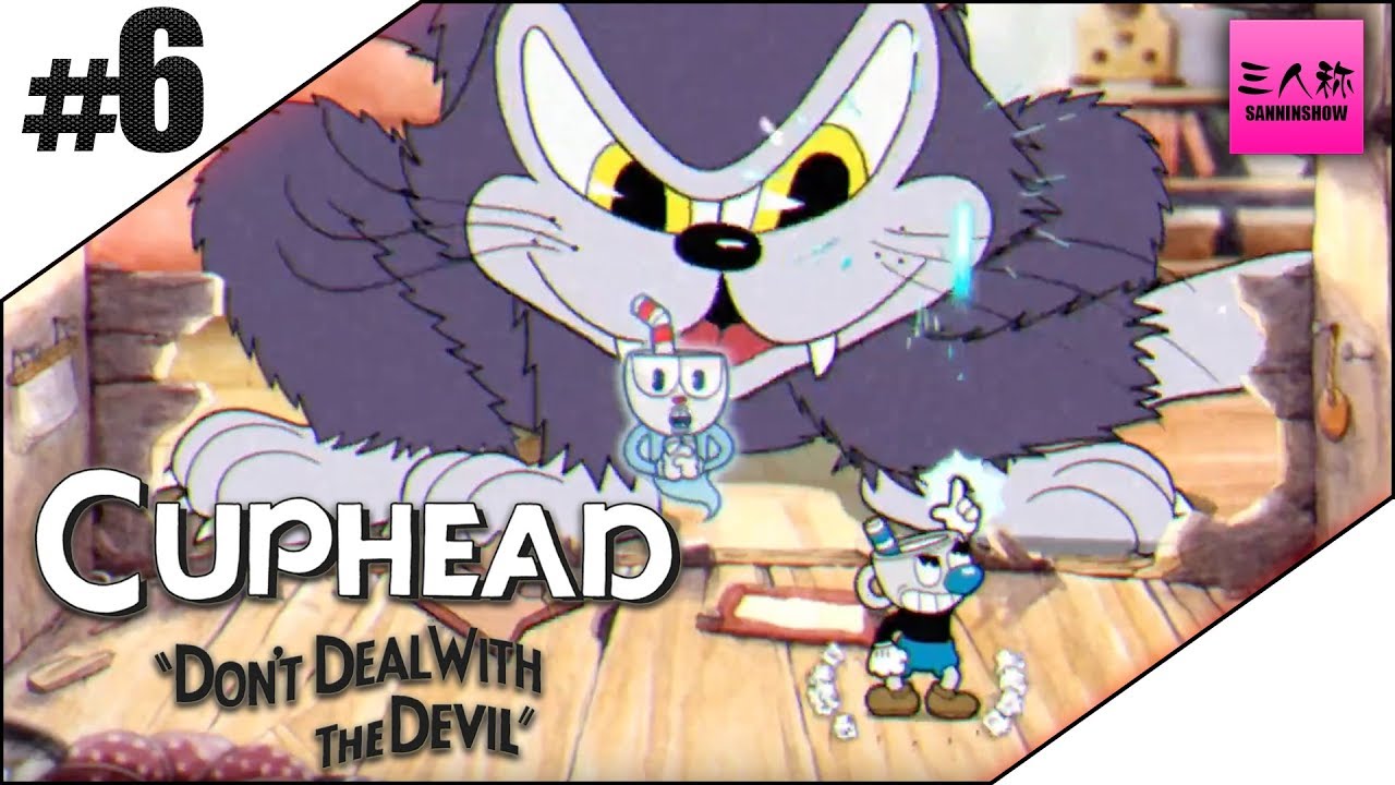 #6【生放送】ドンピシャ,ぺちゃんこのCuphead(カップヘッド)【三人称】
